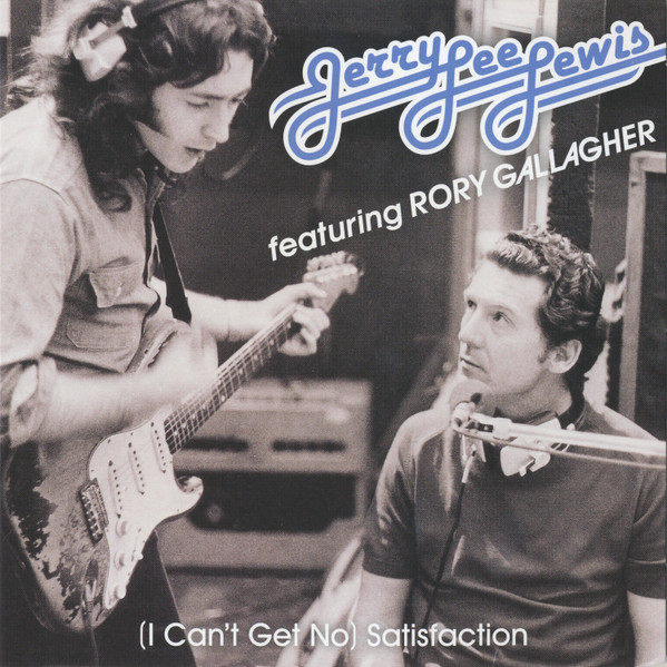 Capa Jerry Lee Lewis Ft. Rory Gallagher – (I Can't Get No) Satisfaction (7”) - Imagem 1