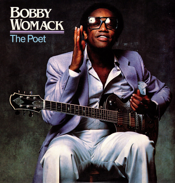 f Bobby Womack – The Poet ( 40th Anniversary Edition) - Imagem 1